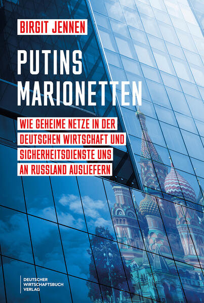 Putins Marionetten, Birgit Jennen