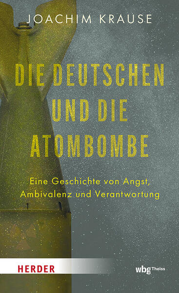 Buchcover: Die Deutschen und die Atombombe von Joachim Krause